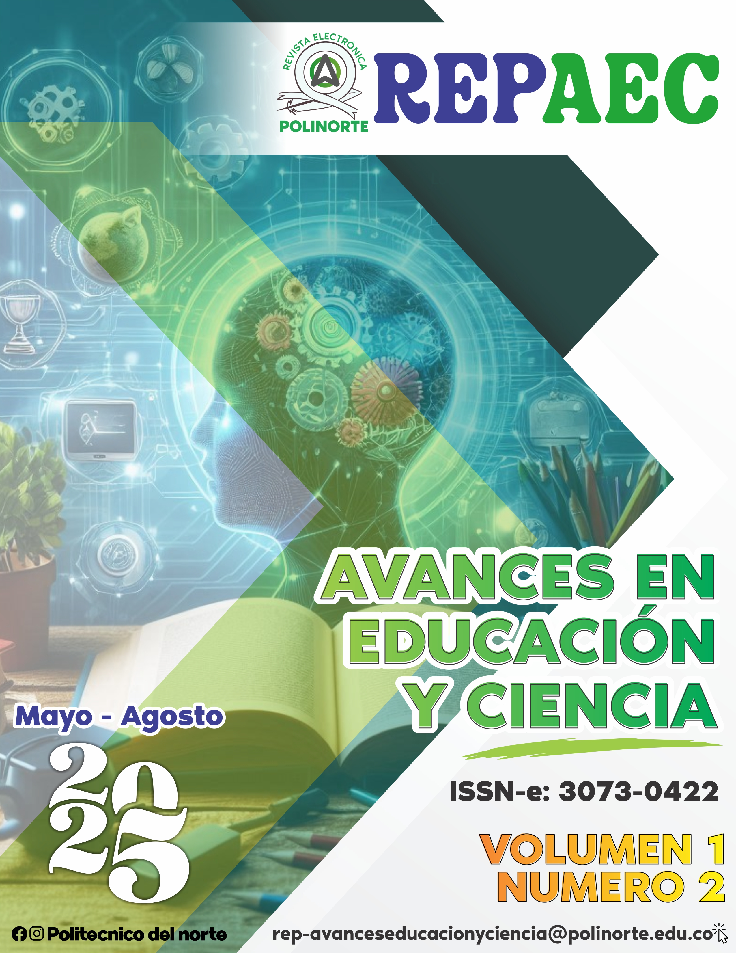 Ver Vol. 1 Núm. 2 (2025): Revista Electrónica POLINORTE: Avances en Educación y Ciencia - Mayo/Agosto